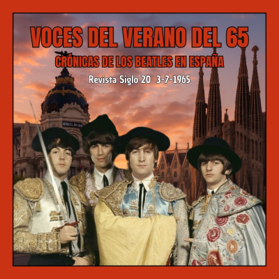 episode 02 - Voces del verano del 65: crónicas de los Beatles en España. - Episodio exclusivo para mecenas artwork