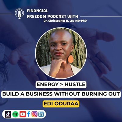 episode 🎙️ Energy in Business with Edi Oduraa | Scale with Ease, Not Burnout artwork