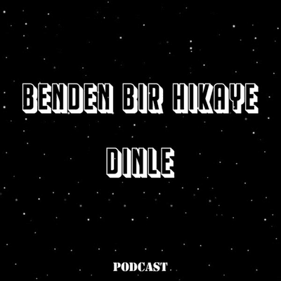 Benden Bir Hikaye Dinle