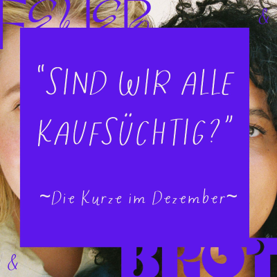 episode Sind wir alle kaufsüchtig? artwork