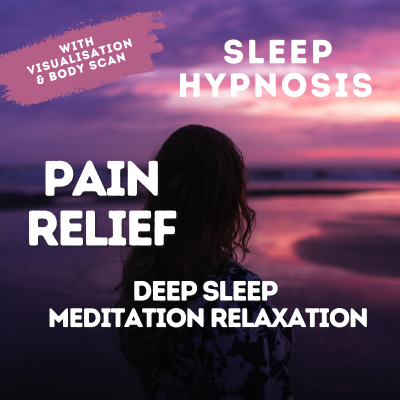 episode Sleep Hypnosis & Meditation | for Pain Relief & Pain Management | Deep Healing Relaxation | Female Voice artwork