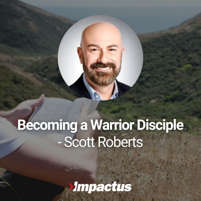 episode EP 79: Becoming a Warrior Disciple with Scott Roberts artwork