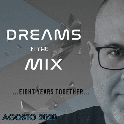 episode DREAMS in the MIX - Forever Years Agosto 2020 artwork
