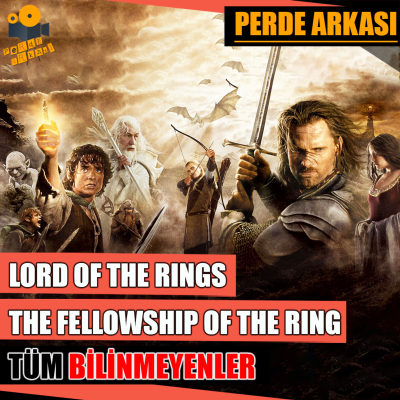 episode Yüzüklerin Efendisi Yüzük Kardeşliği Kamera Arkası, Tüm Bilinmeyenler! artwork