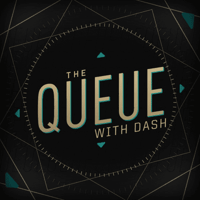 The Queue With Dash