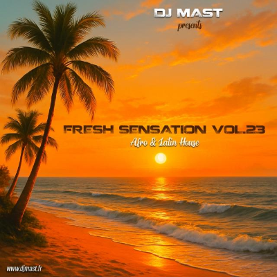episode FRESH SENSATION 23 by DJ MAST (2025) artwork
