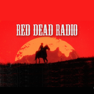 episode Casey Didn't Know How Red Dead 1 Ended (Spoilers!) - Red Dead Radio Ep. 36 artwork