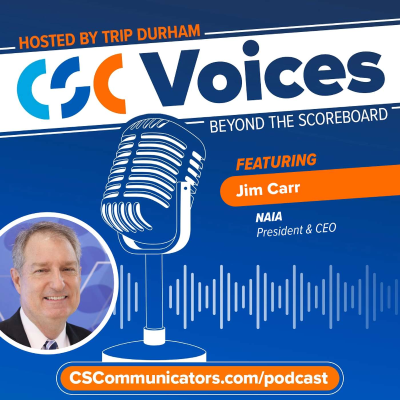 episode Leading with Purpose in the NAIA | Jim Carr | CSC Voices, Beyond the Scoreboard artwork