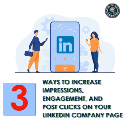 episode 3 Ways to Increase Impressions, Engagement, and Post Clicks on Your LinkedIn Company Page artwork