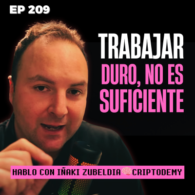 episode Una charla honesta sobre perseverancia y crecimiento con Iñaki Zubeldia de Criptodemy artwork
