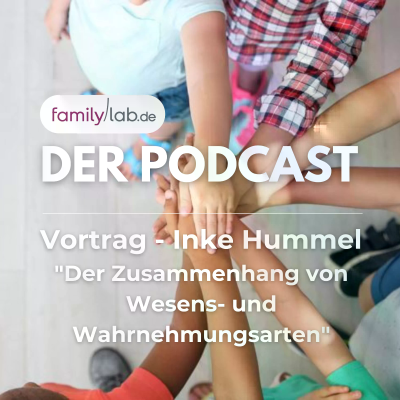 episode Vortrag – Inke Hummel- „Der Zusammenhang von Wesens- und Wahrnehmungsarten“ artwork