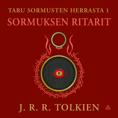 Kansikuva näyttelystä Taru Sormusten herrasta 1: Sormuksen ritarit (tarkistettu suomennos)