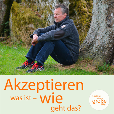 episode Akzeptieren was ist - wie geht das? artwork
