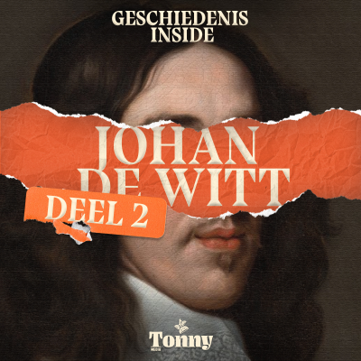 episode Johan de Witt: Het Rampjaar, fake news en moord 2/2 artwork