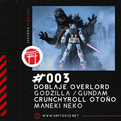 episode #003 - Doblaje latino de Overlord, Atracciones en Japón, Catálogo de otoño por Crunchyroll y más! artwork