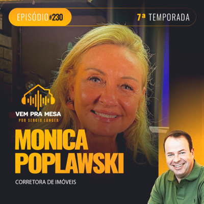 episode #230: Mônica Poplawski, corretora de imóveis em Alphaville artwork