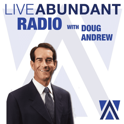 Live Abundant Radio with Doug Andrew