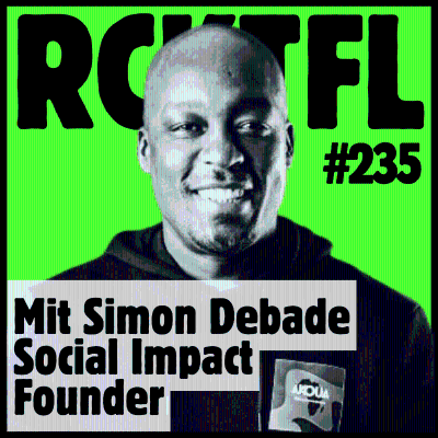 episode Wie wird man Social Impact Founder, Simon Debade? - Episode 235 artwork