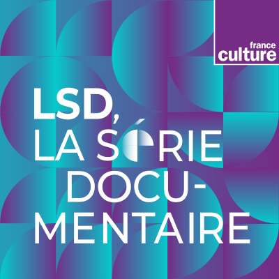Imagen de portada del espectáculo LSD, La série documentaire