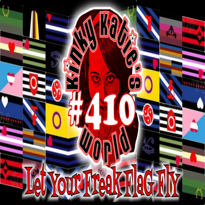 episode #410 – Let Your Kink Flag Fly artwork