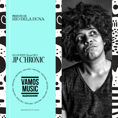 episode Vamos Radio Show By Rio Dela Duna #575 Guest Mix By JP Chronic artwork
