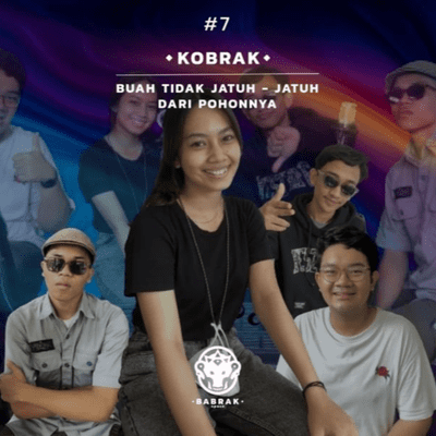 episode KOBRAK (Kongkow Babrak) Ep 7: Buah Jatuh Tidak Jauh-Jauh Dari Pohonya artwork