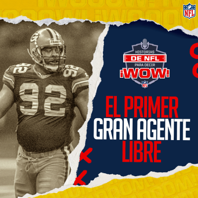 episode Recordando a Reggie White: el primer gran agente libre artwork
