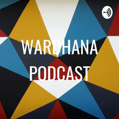 episode WARDHANA PODCAST (Trailer) artwork