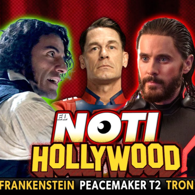 episode ¡Disney se Estrella en Taquilla! Críticas TRON Ares, FRANKENSTEIN, Final PEACEMAKER | Noti-Hollywood artwork