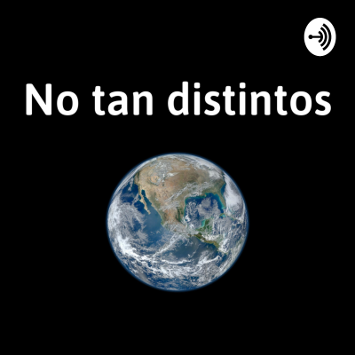 No tan distintos