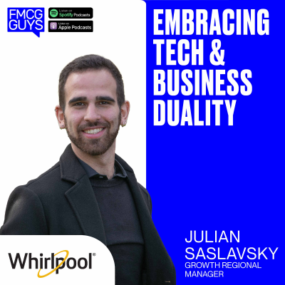 episode 239. Julian Saslavsky, Growth Manager LATAM at Whirlpool: Embracing Tech/Business Duality artwork