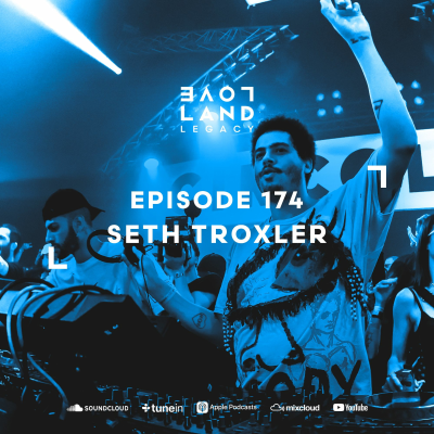 episode Seth Troxler | Circoloco x Loveland ADE 2021 | LL174 artwork