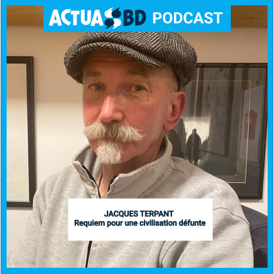 episode INTERVIEW - Jacques Terpant : « Ce sera la dernière de mes bandes dessinées » artwork