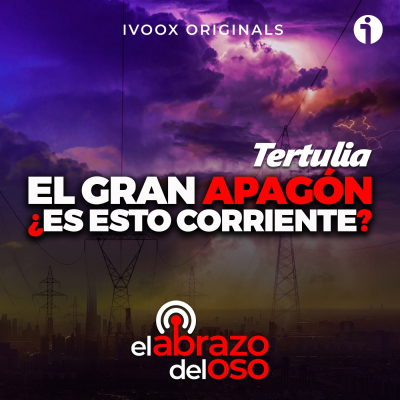 episode Anatomía de un apagón - La Tertulia de El Abrazo del Oso artwork