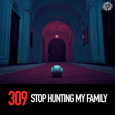 episode Stop Hunting My Family artwork
