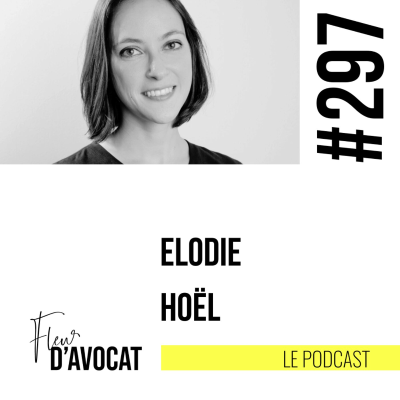 episode [EXTRAIT] - Elodie Hoël - Transparence et cotisation au droit de la plaidoirie : décrypter les enjeux artwork