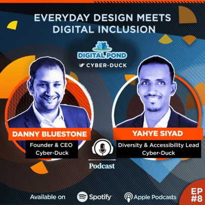 episode EP #8: Yahye Siyad - Everyday Design Meets Digital Inclusion artwork