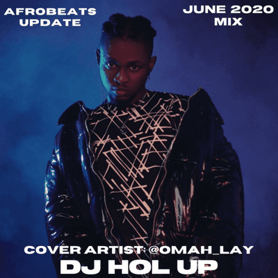 Afrobeats Dancehall & Hip Hop Mixes - (NEW SONGS) June 2020 Afrobeats Update Mix Feat Omah Lay, Terri, Kidi, Odunsi, Yemi Alade