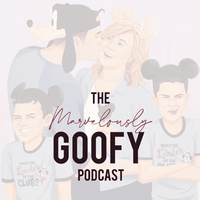 Marvelously Goofy: A Disney Inspired Podcast
