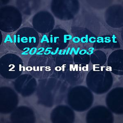 episode 2025JulNo3: Mid Era artwork
