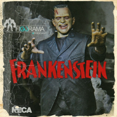 episode FIGURAMA 21: Especial Halloween 2023 - Neca - Frankenstein's Monster - (audio unboxing) + Las 13 Calabazas (juego) artwork