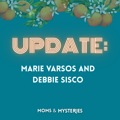 episode UPDATE: The Murders of Marie Varsos and Debbie Sisco artwork
