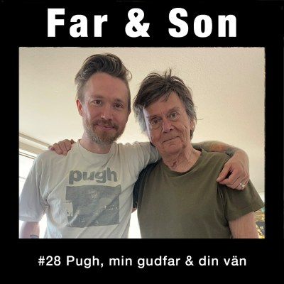 episode #28: Pugh, min gudfar & din vän artwork