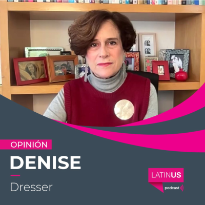 episode Pobrecito gobierno, necesita limitar el amparo para protegerse del pueblo: Denise Dresser artwork