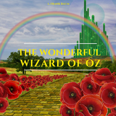 The Wonderful Wizard of Oz