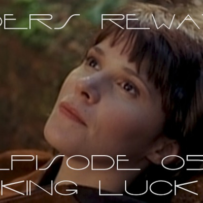 episode Sliders Rewatch 05 - King Luck artwork