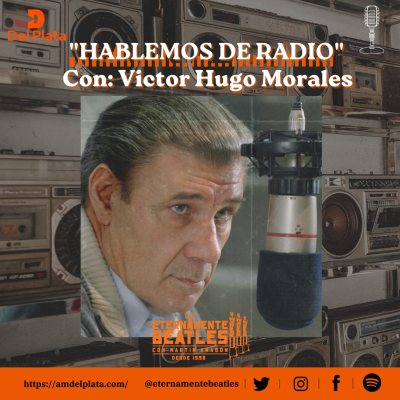 episode HABLEMOS DE RADIO con VÍCTOR HUGO MORALES artwork