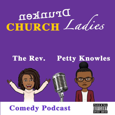 Coverbild der Sendung Drunken Church Ladies Podcast