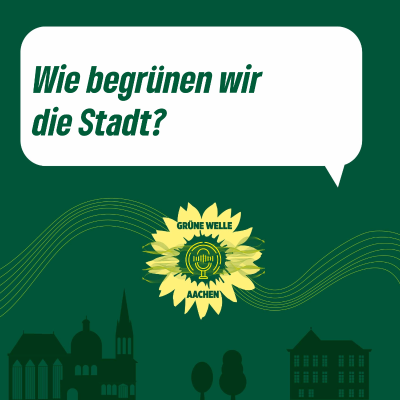episode Wie begrünen wir die Stadt? – Grüne Welle Aachen_09 artwork