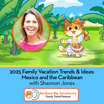 episode 2025 Family Vacation Trends & Ideas: The Bahamas, Caribbean & Mexico artwork